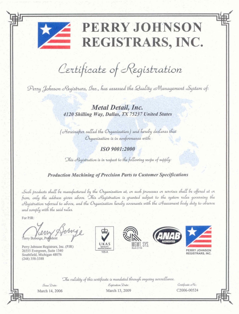 Perry Johnson Registrars-certified to ISO 9001:2000 Standards