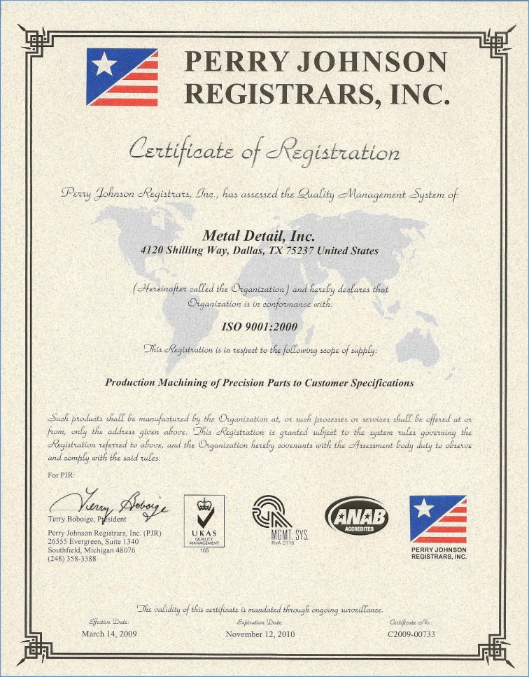 Perry Johnson Registrars-certified to ISO 9001:2000 Standards